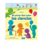 Mi Primer Libro sobre las Ciencias